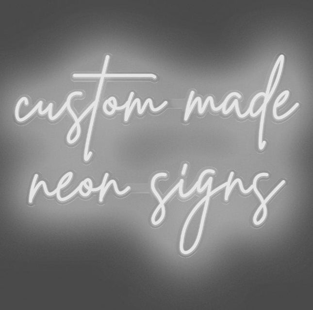 Custom Neon Signage Quote