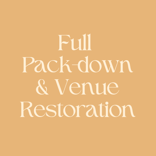 Full Pack-down & Venue Restoration