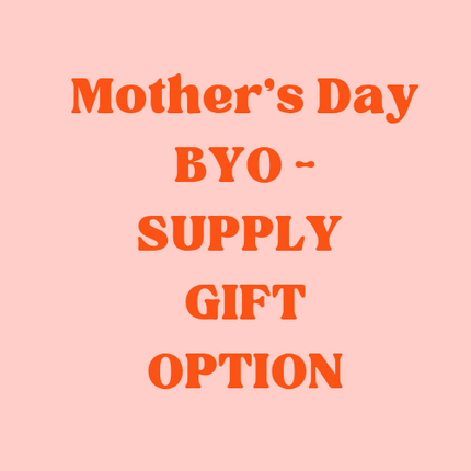 BYO/BUILD YOUR OWN - Mother's Day Edition • Bursting Gift Balloon