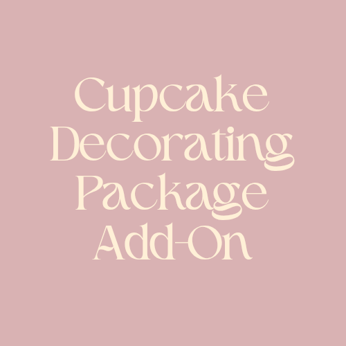 Cupcake Decorating Package Add-On