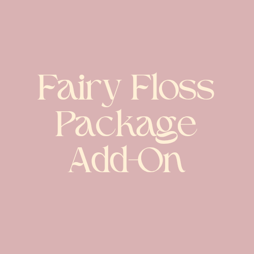 Fairy Floss Package Add-On