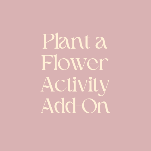 Plant a Flower Activity Add-On