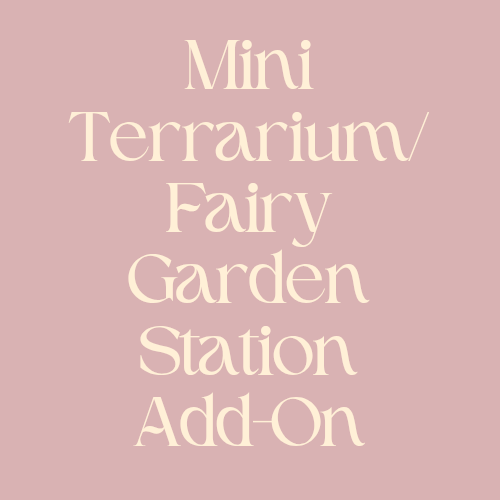 Mini Terrarium/Fairy Garden Station Add-On